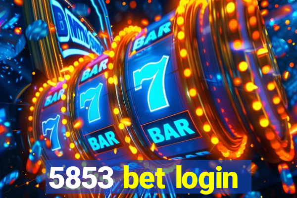 5853 bet login